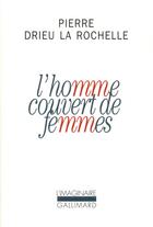 Couverture du livre « L'homme couvert de femmes » de Pierre Drieu La Rochelle aux éditions Gallimard