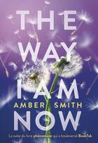 Couverture du livre « The way I am now » de Amber Smith aux éditions Gallimard-jeunesse