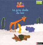 Couverture du livre « Le gros dodo du loir » de Mila Boutan aux éditions Nathan