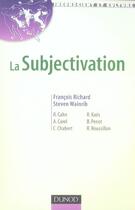 Couverture du livre « La subjectivation » de Richard/Wainrib aux éditions Dunod