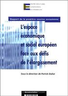 Couverture du livre « Espace économique social européen face aux défis de l'élargissement » de Patrick Dollat aux éditions Documentation Francaise