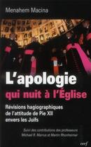 Couverture du livre « Apologie qui nuit a l'eglise » de Menahem Robert Macina aux éditions Cerf