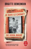 Couverture du livre « Je suis le carnet de Dora Maar » de Brigitte Benkemoun aux éditions Le Livre De Poche