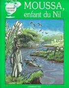 Couverture du livre « Moussa, enfant du nil » de  aux éditions Editions L'harmattan