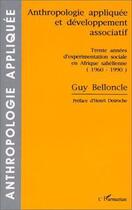 Couverture du livre « Anthropologie appliquée et développement associatif » de Guy Belloncle aux éditions Editions L'harmattan