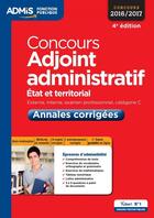 Couverture du livre « Concours adjoint administratif ; catégorie C ; annales corrigées entraînement (4e édition) » de Bernadette Lavaud et Pierre Lefaure aux éditions Vuibert