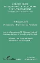 Couverture du livre « Code de droit international et congolais de l'envirronement » de Tshibangu Kalala aux éditions L'harmattan