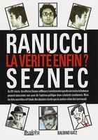 Couverture du livre « Ranucci, Seznec ; la vérité enfin ? » de Balbino Katz aux éditions Dualpha