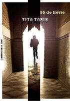 Couverture du livre « 55 de fièvre » de Tito Topin aux éditions La Manufacture Des Livres