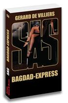 Couverture du livre « SAS Tome 150 : Bagdad express » de Gerard De Villiers aux éditions Sas