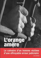 Couverture du livre « L'orange amère » de Romain Fretar aux éditions Grimal