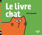 Couverture du livre « Le livre chat » de Silvia Borando aux éditions Little Urban