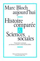 Couverture du livre « Marc bloch aujourd'hui - histoire comparee et sciences socia » de Atsma/Burguiere aux éditions Ehess