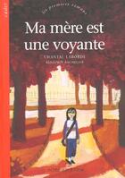 Couverture du livre « Ma mere est une voyante » de Chantal Laborde aux éditions Actes Sud