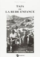 Couverture du livre « Taja ou la rude enfance » de Pierre Varenne aux éditions Publibook