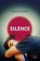 Couverture du livre « Silence » de Benoit Severac aux éditions Syros Jeunesse