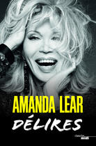 Couverture du livre « Délires » de Amanda Lear aux éditions Le Cherche-midi