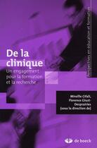 Couverture du livre « De la clinique : Un engagement pour la formation et la recherche » de Florence Giust-Desprairies et Mireille Cifali Bega aux éditions De Boeck Superieur