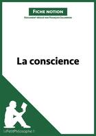 Couverture du livre « La conscience » de Francois Salmeron aux éditions Lepetitphilosophe.fr