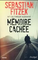 Couverture du livre « Mémoire cachée » de Sebastian Fitzek aux éditions Archipel