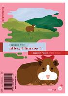 Couverture du livre « Allez, Churros ! pitié, Juliette ! » de Raphaele Frier et Tristan Koegel aux éditions Rouergue