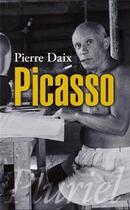 Couverture du livre « Picasso » de Pierre Daix aux éditions Pluriel