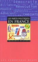 Couverture du livre « Les Partis Politiques En France » de Francois Platone aux éditions Milan