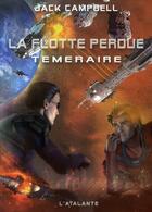 Couverture du livre « La flotte perdue Tome 2 » de Jack Campbell aux éditions L'atalante