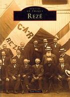 Couverture du livre « Rezé t.1 » de Yann Vince aux éditions Editions Sutton