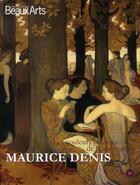 Couverture du livre « Maurice denis ; les couleurs intenses de la spiritualité » de  aux éditions Beaux Arts Editions