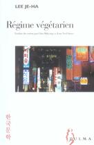Couverture du livre « Régime végétarien » de Je-Haa Lee aux éditions Zulma