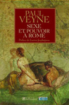Couverture du livre « Sexe et pouvoir a rome » de Veyne/Jerphagnon aux éditions Tallandier