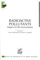 Couverture du livre « Radioactive pollutants » de Brechignac F. aux éditions Edp Sciences