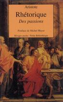 Couverture du livre « Rhétorique des passions » de Aristote aux éditions Rivages