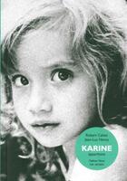 Couverture du livre « Karine / apparitions » de Jean-Luc Nancy et Robert Cahen aux éditions Yellow Now