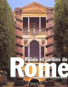 Couverture du livre « Palais et jardins de rome » de Sophie Bajard aux éditions Terrail