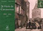 Couverture du livre « Je t'écris de Carcassonne, 1905-1914 » de Patrice Cartier et Claude Marti aux éditions Du Mont