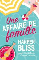 Couverture du livre « Une affaire de famille » de Harper Bliss aux éditions Books On Demand