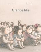 Couverture du livre « Grande fille » de Etsuko Arai et Chiaki Okada aux éditions Seuil Jeunesse