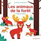 Couverture du livre « Les animaux de la forêt » de Philippe Jalbert aux éditions Seuil Jeunesse
