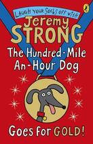 Couverture du livre « The Hundred-Mile-an-Hour Dog Goes for Gold » de Jeremy Strong aux éditions Penguin Books Ltd Digital