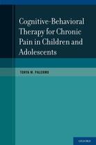 Couverture du livre « CBT for Chronic Pain in Children and Adolescents » de Palermo Tonya M aux éditions Oxford University Press Usa