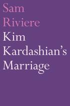 Couverture du livre « Kim Kardashian's Marriage » de Riviere Sam aux éditions Faber And Faber Digital