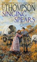 Couverture du livre « Singing Spears » de Thompson E V aux éditions Little Brown Book Group Digital