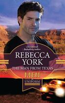 Couverture du livre « The Man From Texas (Mills & Boon M&B) » de Rebecca York aux éditions Mills & Boon Series