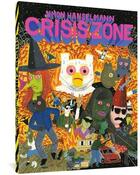 Couverture du livre « CRISIS ZONE » de Simon Hanselmann aux éditions Fantagraphics
