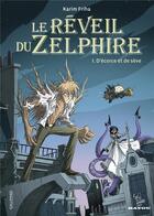 Couverture du livre « Le réveil du Zelphire t.1 ; d'écorce et de sève » de Karim Friha aux éditions Bayou Gallisol