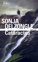 Couverture du livre « Cataractes » de Sonja Delzongle aux éditions Folio