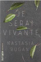 Couverture du livre « Je serai vivante » de Nastasia Rugani aux éditions Gallimard-jeunesse