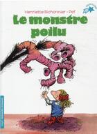 Couverture du livre « Le monstre poilu » de Pef et Henriette Bichonnier aux éditions Gallimard-jeunesse